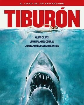 TIBURON.EL LIBRO DEL 50 ANIVERSARIO | 9788410247291 | CASAS,QUIM | Libreria Geli - Librería Online de Girona - Comprar libros en catalán y castellano