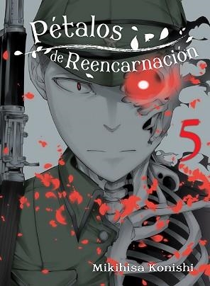 PÉTALOS DE REENCARNACIÓN-5 | 9788419266354 | KONISHI, MIKIHISA | Libreria Geli - Librería Online de Girona - Comprar libros en catalán y castellano