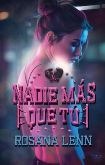 NADIE MÁS QUE TÚ | 9791399000245 | LENN, ROSANA | Llibreria Geli - Llibreria Online de Girona - Comprar llibres en català i castellà