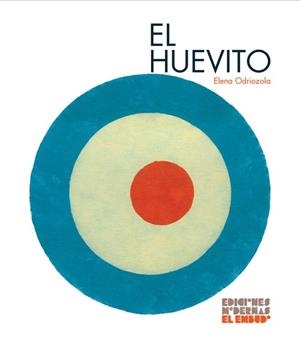 EL HUEVITO | 9788412620665 | ODRIOZOLA BELASTEGUI, ELENA | Llibreria Geli - Llibreria Online de Girona - Comprar llibres en català i castellà