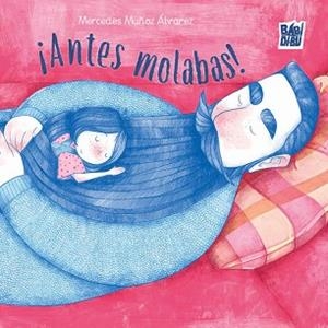 ANTES MOLABAS! | 9791387663827 | MUÑOZ ÁLVAREZ, MERCEDES | Libreria Geli - Librería Online de Girona - Comprar libros en catalán y castellano