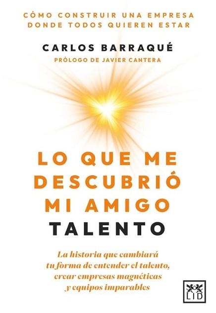 LO QUE ME DESCUBRIÓ MI AMIGO TALENTO | 9788410221567 | BARRAQUE,CARLOS | Libreria Geli - Librería Online de Girona - Comprar libros en catalán y castellano