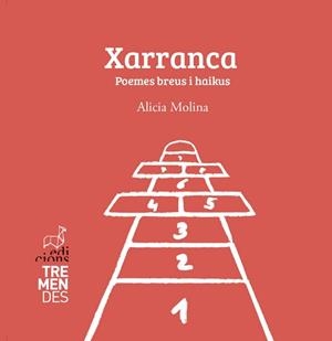 XARRANCA | 9788412708196 | MOLINA, ALICIA | Llibreria Geli - Llibreria Online de Girona - Comprar llibres en català i castellà