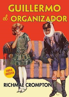 GUILLERMO EL ORGANIZADOR | 9788419877482 | CROMPTON, RICHMAL | Llibreria Geli - Llibreria Online de Girona - Comprar llibres en català i castellà