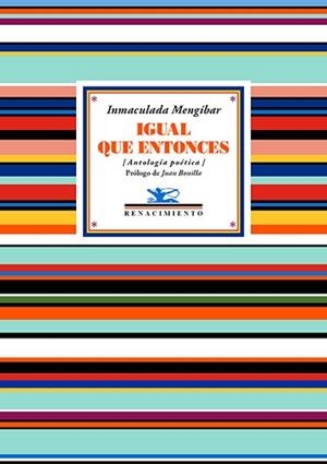 IGUAL QUE ENTONCES | 9791387552558 | MENGÍBAR, INMACULADA | Libreria Geli - Librería Online de Girona - Comprar libros en catalán y castellano