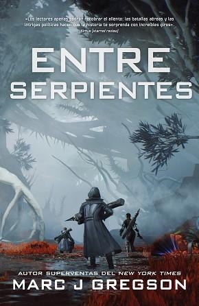 ENTRE SERPIENTES | 9788410163188 | GREGSON, MARC J. | Libreria Geli - Librería Online de Girona - Comprar libros en catalán y castellano