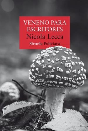 VENENO PARA ESCRITORES | 9788410415676 | LECCA, NICOLA | Llibreria Geli - Llibreria Online de Girona - Comprar llibres en català i castellà