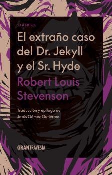 EL EXTRAÑO CASO DEL DR.JEKYLL Y EL SR.HYDE | 9788412908787 | STEVENSON, ROBERT LOUIS | Libreria Geli - Librería Online de Girona - Comprar libros en catalán y castellano