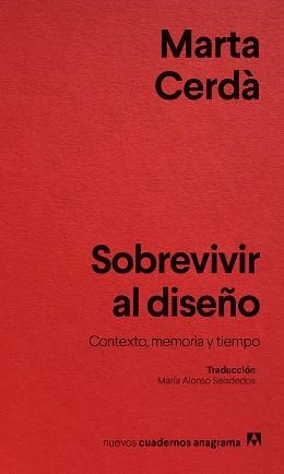SOBREVIVIR AL DISEÑO | 9788433929532 | CERDÀ ALIMBAU, MARTA | Llibreria Geli - Llibreria Online de Girona - Comprar llibres en català i castellà