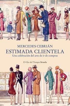 ESTIMADA CLIENTELA | 9788410415553 | CEBRIÁN, MERCEDES | Libreria Geli - Librería Online de Girona - Comprar libros en catalán y castellano