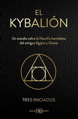 EL KYBALIÓN | 9788419510532 | TRES INICIADOS · | Libreria Geli - Librería Online de Girona - Comprar libros en catalán y castellano
