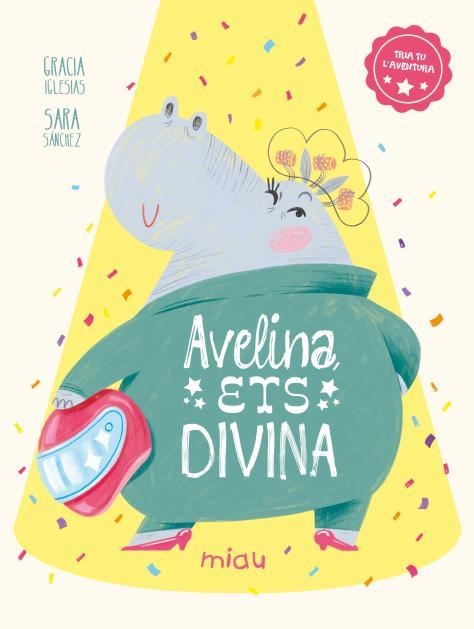 AVELINA,ETS DIVINA | 9788410208483 | IGLESIAS, GRACIA | Libreria Geli - Librería Online de Girona - Comprar libros en catalán y castellano