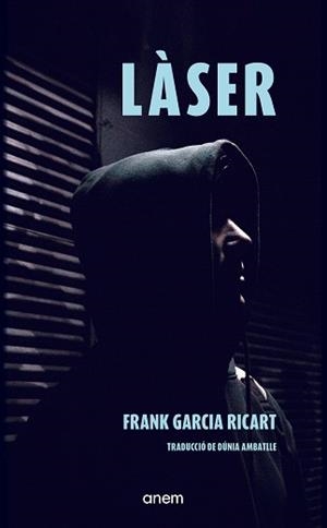 LÀSER | 9788418865510 | GARCIA RICART, FRANK | Libreria Geli - Librería Online de Girona - Comprar libros en catalán y castellano