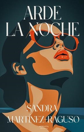 ARDE LA NOCHE | 9791399000276 | MARTÍNEZ - RAGUSO, SANDRA | Llibreria Geli - Llibreria Online de Girona - Comprar llibres en català i castellà