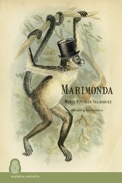 MARIMONDA | 9788412977257 | ESCOBAR VELASQUEZ, MARIO | Llibreria Geli - Llibreria Online de Girona - Comprar llibres en català i castellà