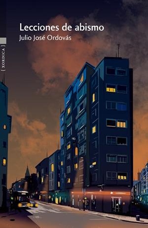 LECCIONES DE ABISMO | 9788416461714 | ORDOVÁS BELÍO, JULIO JOSÉ | Llibreria Geli - Llibreria Online de Girona - Comprar llibres en català i castellà