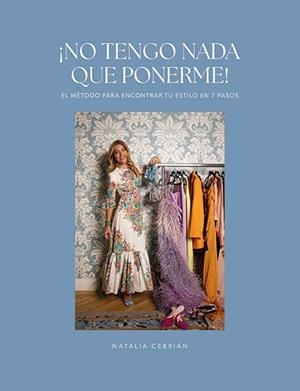 NO TENGO NADA QUE PONERME | 9788419873743 | CEBRIAN,NATALIA | Llibreria Geli - Llibreria Online de Girona - Comprar llibres en català i castellà