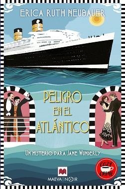 PELIGRO EN EL ATLÁNTICO | 9788410260856 | NEUBAUER, ERICA RUTH | Libreria Geli - Librería Online de Girona - Comprar libros en catalán y castellano