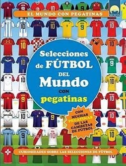 SELECCIONES DE FÚTBOL DEL MUNDO CON PEGATINAS | 9791256430444 | ZAHLUT,ADRIAN | Libreria Geli - Librería Online de Girona - Comprar libros en catalán y castellano