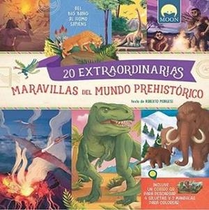 20 EXTRAORDINARIAS MARAVILLAS DEL MUNDO PREHISTÓRICO | 9791256430451 | MORGUESE,ROBERTO | Libreria Geli - Librería Online de Girona - Comprar libros en catalán y castellano