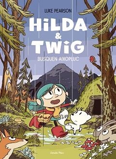 HILDA & TWIG .HILDA I TWIG BUSQUEN AIXOPLUC | 9788413899589 | PEARSON, LUKE | Llibreria Geli - Llibreria Online de Girona - Comprar llibres en català i castellà