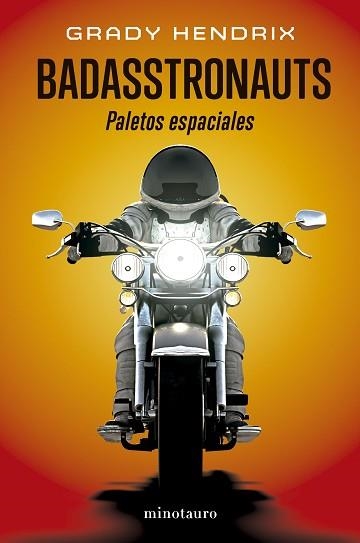 BADASSTRONAUTS | 9788445018750 | HENDRIX, GRADY | Llibreria Geli - Llibreria Online de Girona - Comprar llibres en català i castellà