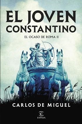 EL JOVEN CONSTANTINO | 9788467075991 | MIGUEL, CARLOS DE | Libreria Geli - Librería Online de Girona - Comprar libros en catalán y castellano