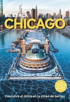 CHICAGO(LONELY PLANET DE CERCA .EDICIÓN 2025) | 9788408297499 | KEITH, LAUREN | Libreria Geli - Librería Online de Girona - Comprar libros en catalán y castellano