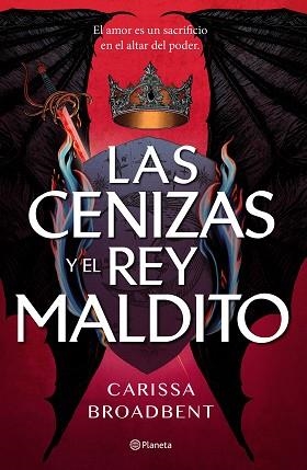 LAS CENIZAS Y EL REY MALDITO | 9788408303619 | BROADBENT, CARISSA | Libreria Geli - Librería Online de Girona - Comprar libros en catalán y castellano