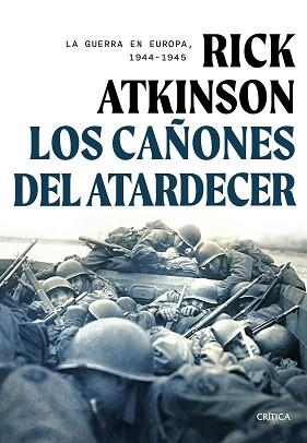 LOS CAÑONES DEL ATARDECER | 9788491997580 | ATKINSON, RICK | Llibreria Geli - Llibreria Online de Girona - Comprar llibres en català i castellà