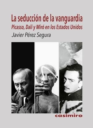 SEDUCCIÓN DE LA VANGUARDIA | 9788419524461 | PÉREZ SEGURA, JAVIER | Llibreria Geli - Llibreria Online de Girona - Comprar llibres en català i castellà