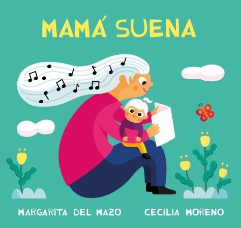 MAMÁ SUENA | 9788410208384 | DEL MAZO, MARGARITA | Llibreria Geli - Llibreria Online de Girona - Comprar llibres en català i castellà