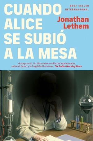 CUANDO ALICE SE SUBIÓ A LA MESA | 9788466375696 | LETHEM, JONATHAN | Llibreria Geli - Llibreria Online de Girona - Comprar llibres en català i castellà