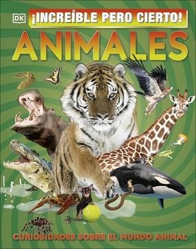 INCREÍBLE PERO CIERTO! ANIMALES | 9780241470312 | Llibreria Geli - Llibreria Online de Girona - Comprar llibres en català i castellà