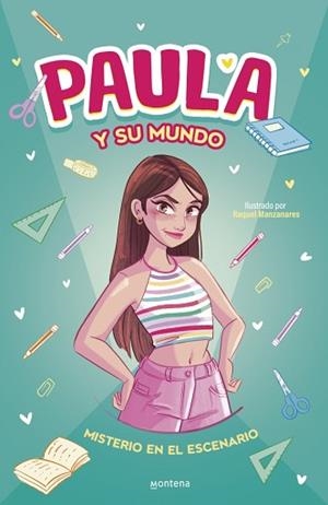 PAULA Y SU MUNDO.MISTERIO EN EL ESCENARIO | 9788410395862 | Llibreria Geli - Llibreria Online de Girona - Comprar llibres en català i castellà