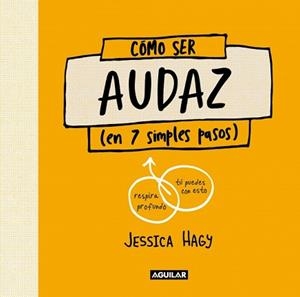 CÓMO SER AUDAZ | 9788403525146 | HAGY, JESSICA | Llibreria Geli - Llibreria Online de Girona - Comprar llibres en català i castellà