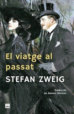 EL VIATGE AL PASSAT | 9791387757021 | ZWEIG, STEFAN | Llibreria Geli - Llibreria Online de Girona - Comprar llibres en català i castellà