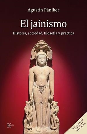 EL JAINISMO (NUEVA EDICIÓN REVISADA Y ACTUALIZADA) | 9788411213745 | PÁNIKER VILAPLANA, AGUSTÍN | Llibreria Geli - Llibreria Online de Girona - Comprar llibres en català i castellà