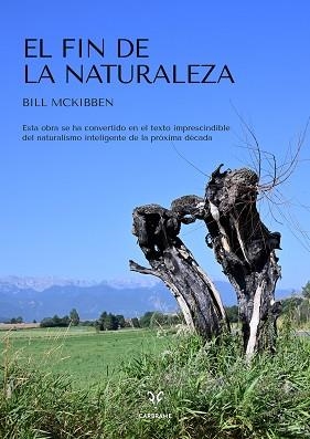 EL FIN DE LA NATURALEZA | 9788412849455 | MCKIBBEN, BILL | Llibreria Geli - Llibreria Online de Girona - Comprar llibres en català i castellà