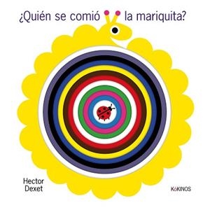 QUIEN SE COMIÓ LA MARIQUITA? | 9788419475831 | DEXET, HECTOR | Libreria Geli - Librería Online de Girona - Comprar libros en catalán y castellano