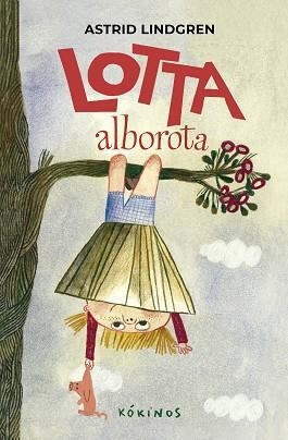LOTTA ALBOROTA | 9791387686000 | ASTRID LINDGREN | Llibreria Geli - Llibreria Online de Girona - Comprar llibres en català i castellà