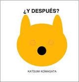 Y DESPUÉS? | 9789569569401 | KOMAGATA, KATSUMI | Libreria Geli - Librería Online de Girona - Comprar libros en catalán y castellano