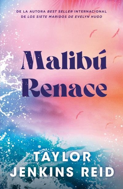 MALIBÚ RENACE | 9791387595104 | JENKINS REID, TAYLOR | Libreria Geli - Librería Online de Girona - Comprar libros en catalán y castellano