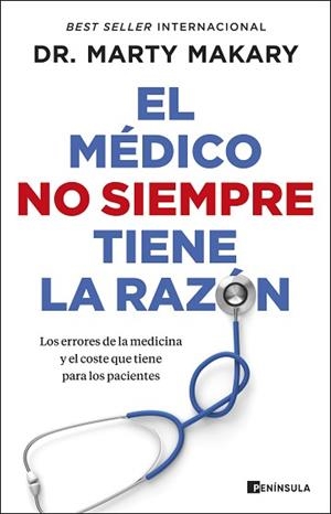 EL MÉDICO NO SIEMPRE TIENE LA RAZÓN | 9788411003780 | MAKARY, DR. MARTY | Libreria Geli - Librería Online de Girona - Comprar libros en catalán y castellano