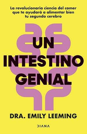 UN INTESTINO GENIAL | 9788411192446 | DRA. EMILY LEEMING | Libreria Geli - Librería Online de Girona - Comprar libros en catalán y castellano