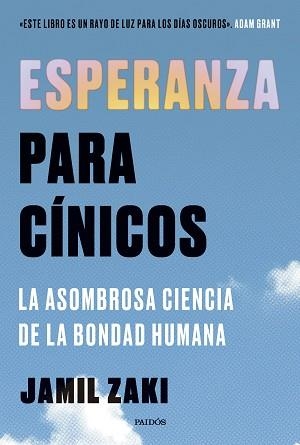 ESPERANZA PARA CÍNICOS | 9788449343889 | ZAKI, JAMIL | Libreria Geli - Librería Online de Girona - Comprar libros en catalán y castellano