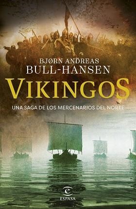 VIKINGOS | 9788467077483 | BULL-HANSEN, BJORN ANDREAS | Llibreria Geli - Llibreria Online de Girona - Comprar llibres en català i castellà