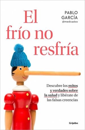 EL FRÍO NO RESFRÍA | 9788425367540 | GARCÍA (@MEDICADOO), PABLO | Libreria Geli - Librería Online de Girona - Comprar libros en catalán y castellano