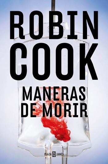 MANERAS DE MORIR (JACK STAPLETON Y LAURIE MONTGOMERY 14) | 9788401036385 | COOK, ROBIN | Libreria Geli - Librería Online de Girona - Comprar libros en catalán y castellano