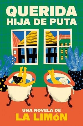 QUERIDA HIJA DE PUTA | 9788466680530 | LA LIMÓN | Libreria Geli - Librería Online de Girona - Comprar libros en catalán y castellano